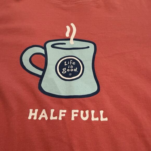 Life Is Good Women’s T Shirt Crusher Tee Top Size XL Half Full Coffee Mug LS - Picture 4 of 7